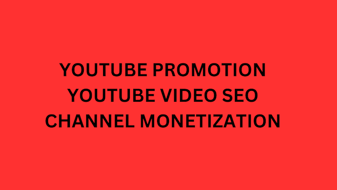 Bestseller - do organic youtube video promotion for channel monetization and growth