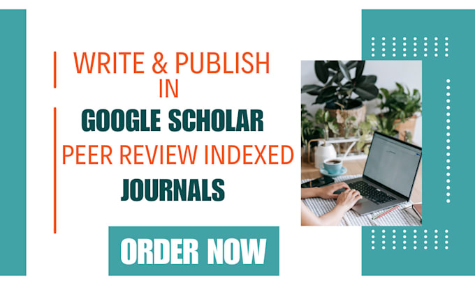 Gig Preview - Research write and publish article in google scholar indexed journal