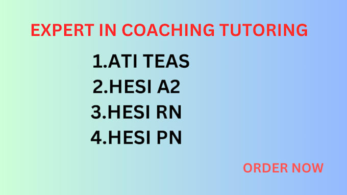 Gig Preview - Hesi a2, hesi rn, ati teas, hesi pn coach