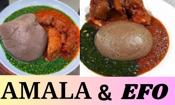 Gig Preview - Teach you how to make amala and efo