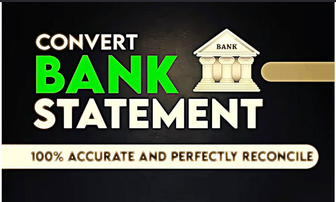 Gig Preview - Do bank statement conversion and excel reconciliation