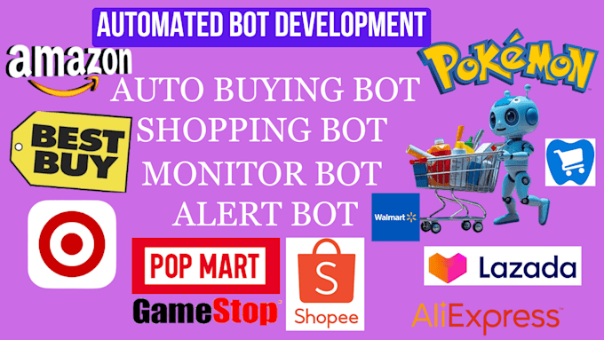 Gig Preview - Program auto buying bot, shopping bot, checkout bot, monitor bot, autofill bot