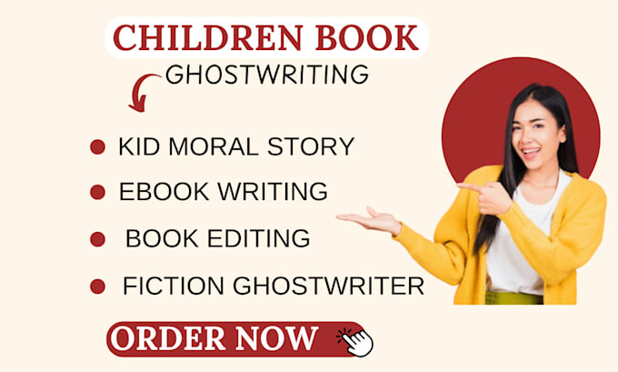 Bestseller - ghostwrite or edit kid story, kid moral story, fiction ghostwriter, ebook writer