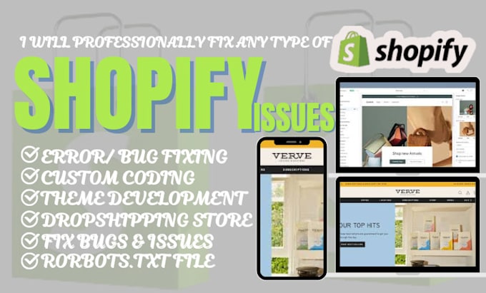 Gig Preview - Fix shopify issues shopify custom coding shopify bug fix customize shopify store