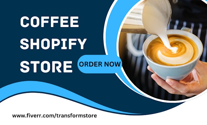 Gig Preview - Coffee shopify store coffee website private label coffee dropshipping coffee tea