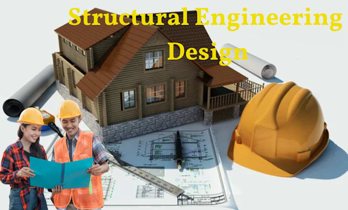 Gig Preview - Structural engineer drawing, analysis, civil engineering, residential permit