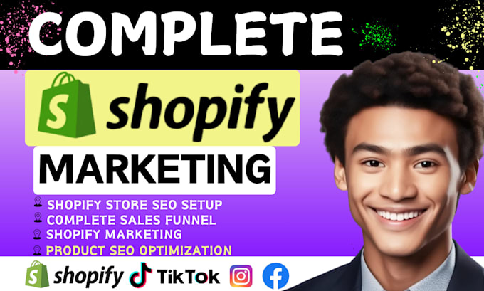 Gig Preview - Do complete shopify marketing to boost shopify sales and shopify sales promotion