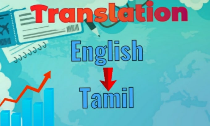 Gig Preview - Do translate english to tamil