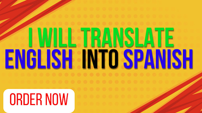 Gig Preview - Translate english into spanish