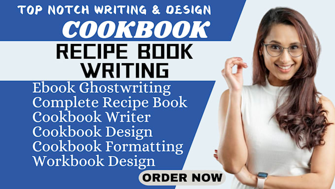 Bestseller - write cookbook recipe book, cookbook design, ghostwrite cookbook, formatting