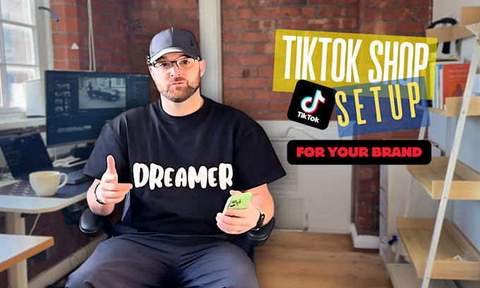 Gig Preview - Setup your tiktok shop