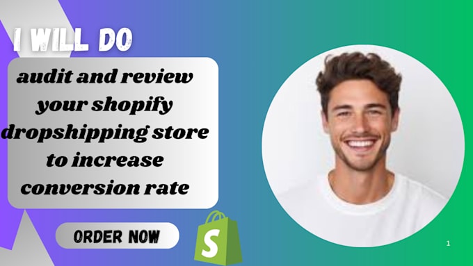 Gig Preview - Do audit and review your shopify dropshipping store to increase conversion rate