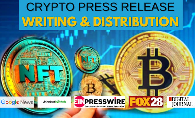 Gig Preview - Write crypto press release, crypto PR distribution, nft press release, submit pr