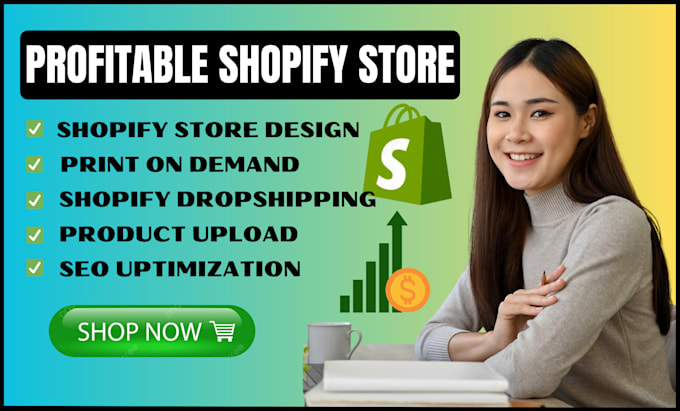 Gig Preview - Do shopify store design shopify dropshipping website shopify print on demand