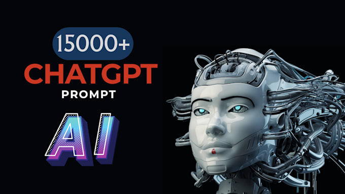 Gig Preview - 15000 chatgpt advanced and expert prompts  online with ai