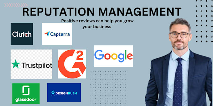 Gig Preview - Do clutch, goodfirm, designrush management, g2, online reputation