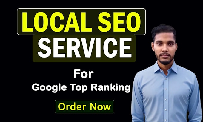 Gig Preview - Provide google top ranking local SEO service for website