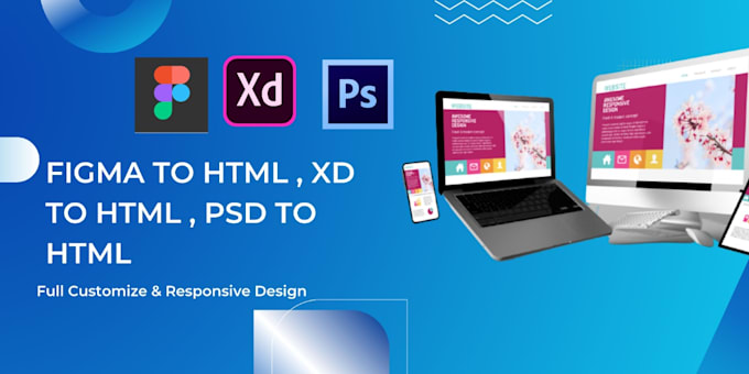 Gig Preview - Figma, PSD, and xd to pixel perfect HTML,CSS with bootstrap framework expertise