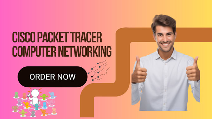 Gig Preview - Do cisco packet tracer and networking projects