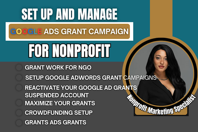 Gig Preview - Set up google ads grant, converting fundraising ads, PPC campaign for nonprofits