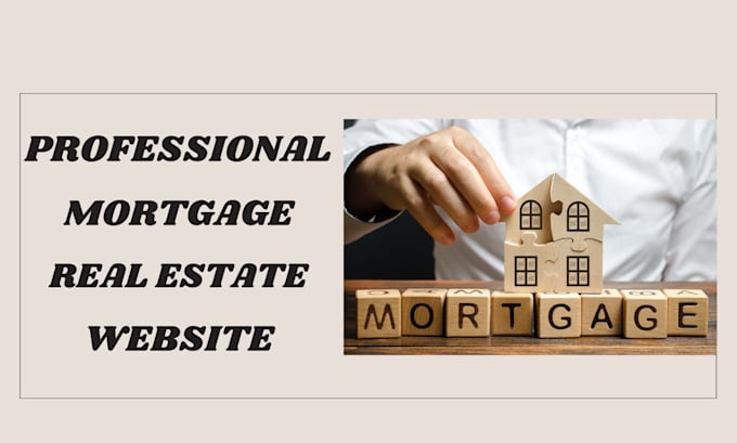 Gig Preview - Design mortgage website construction website real estate