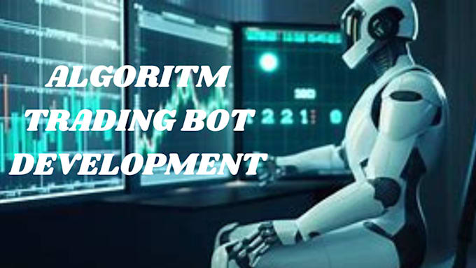 Gig Preview - Create custom trading algorithm, bot, arbitrage, bot development