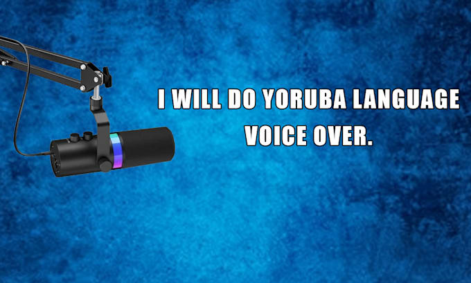 Gig Preview - Do yoruba language voice over