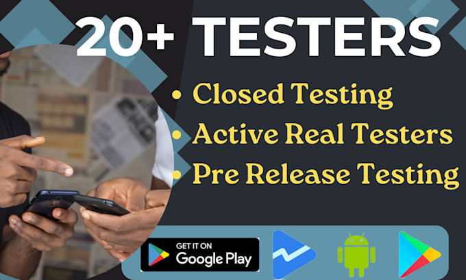 Bestseller - provide 20 testers for your google play console android app testing