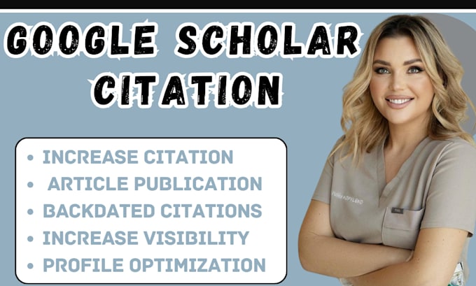 Gig Preview - Increase your google scholar citation, backdated citation and scopus