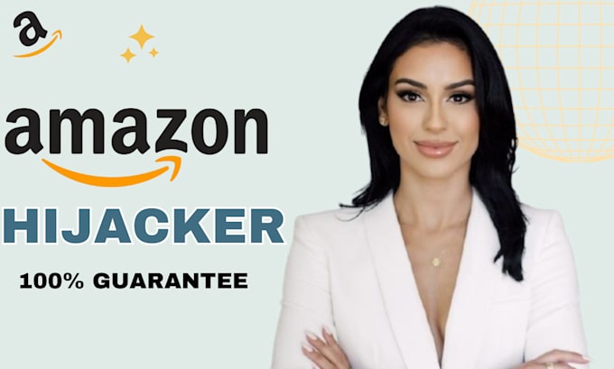 Gig Preview - Remove amazon hijacker from your product listing within 24 hour