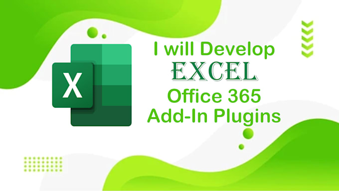 Gig Preview - Develop excel office365 addin and custom plugins