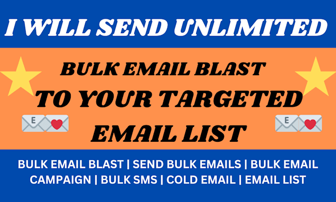 Gig Preview - Send bulk email blast send bulk emails bulk email campaign send bulk emails sms