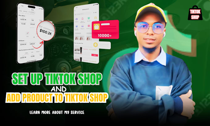 Gig Preview - Set up tiktok shop and add products to tiktok shop