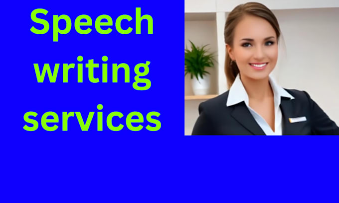 Bestseller - write write a powerful speech  for any occasion