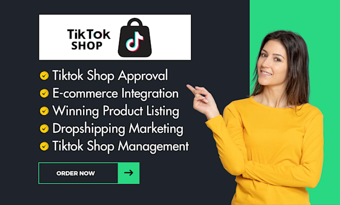 Gig Preview - Setup tik tok shop, manage tiktok shop listing, dropshipping marketing ecommerce