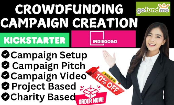 Gig Preview - Do crowdfunding campaign creation on kickstarter, indiegogo, gofundme, wefunder