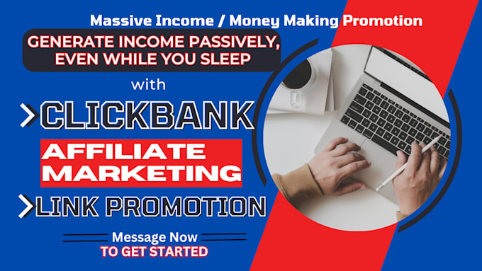 Gig Preview - Setup clickbank affiliate marketing, affiliate link promotion for money making