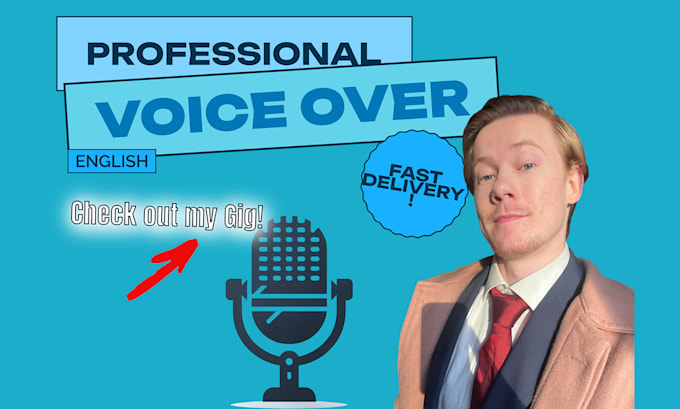 Gig Preview - Record a professional english male voice over