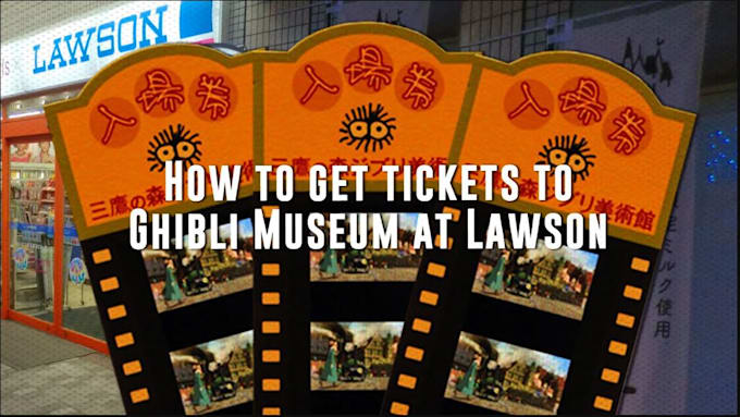 Gig Preview - Booked studio ghibli museum ticket for you and your family