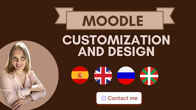 Gig Preview - Customize and design your moodle lms professionally