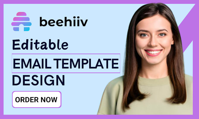 Gig Preview - Design beehiiv newsletter template, beehive account setup, substack newsletter