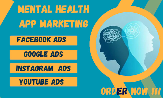 Gig Preview - Mental health app marketing mental health app promotion facebook google ads