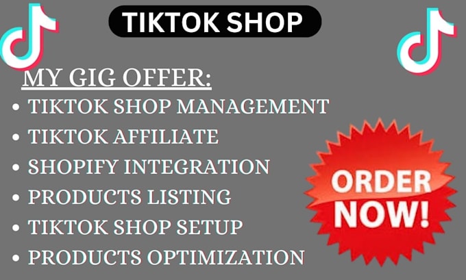 Gig Preview - Do tiktok shop setup, product listing, tiktok affiliate,tiktok shop management