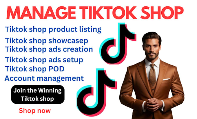 Gig Preview - Setup your tiktok shop, tiktok ads, affiliate marketing and tiktok shop manager