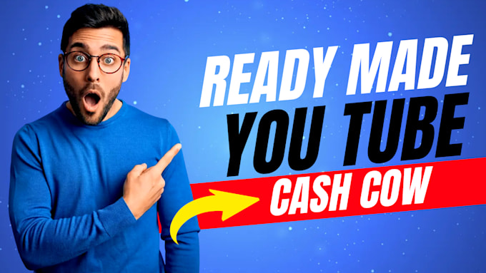 Gig Preview - Create fully high ranking ready made cash cow channel