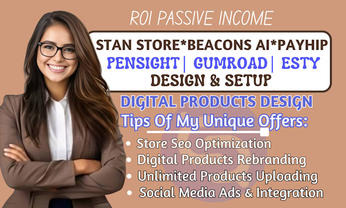 Gig Preview - Do stan store design, payhip, beacons ai, gumroad, pensight,stan store marketing