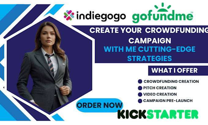 Gig Preview - Do crowdfunding campaign creation promotion indiegogo, kickstarter, and gofundme