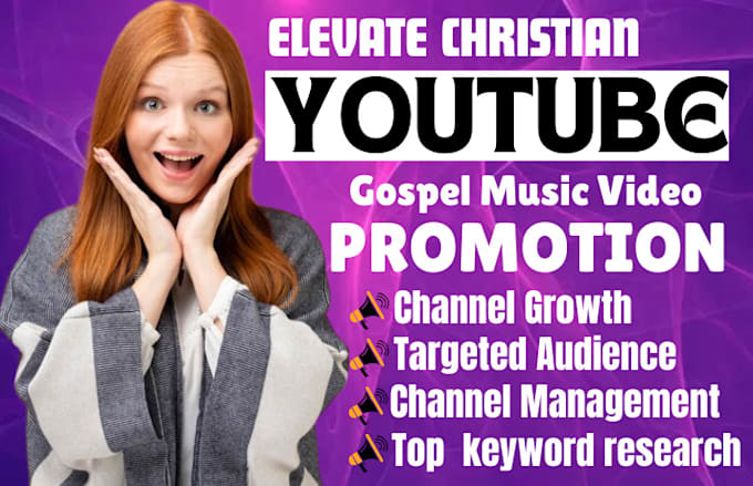 Gig Preview - Super fast christian youtube promotion