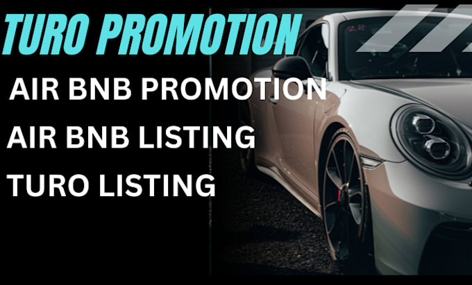 Bestseller - do organic turo promotion, air bnb promotion, turo listing, air bnb listing