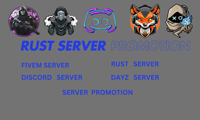 Gig Preview - Rust server promotion, game server discord server promotion, fivem server dayz